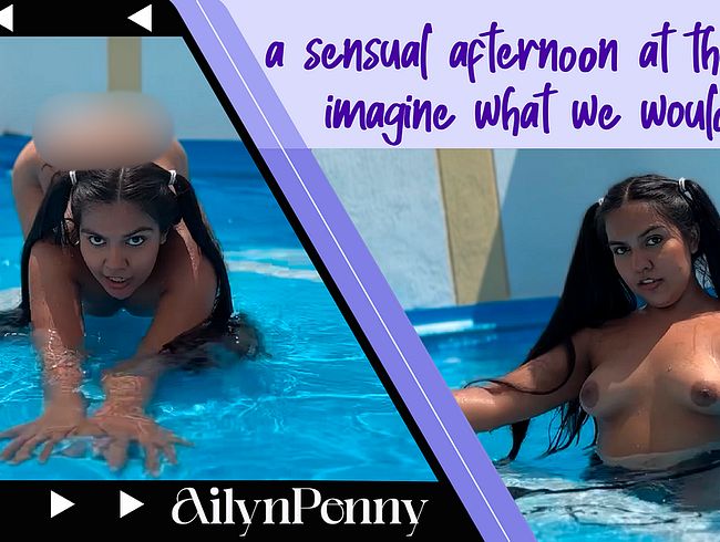 Download: AilynPenny - Ein sinnlicher Nachmittag am Pool, stellen Sie sich vor, was wir tun würden