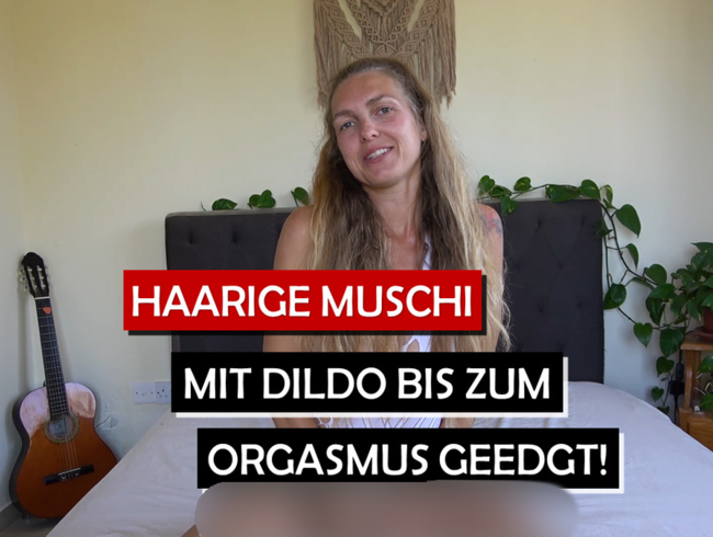 Download: Amelie-Lei - Haarige Muschi mit Dildo bis zum heftigen Orgasmus geedgt!