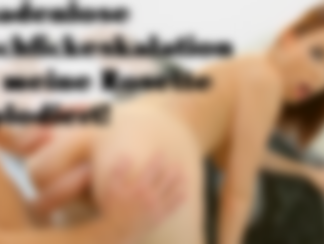 Download: Antonia-19 - Gnadenlose Arschfickeskalation bis meine Rosette explodiert!!!!!