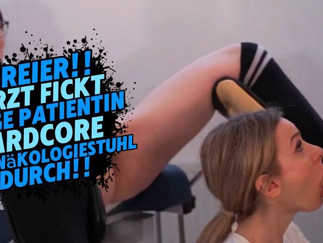 Download: Chris-Liam - DREIER!! ARZT FICKT JUNGE PATENTIN HARDCORE IM GYNSTUHL DURCH