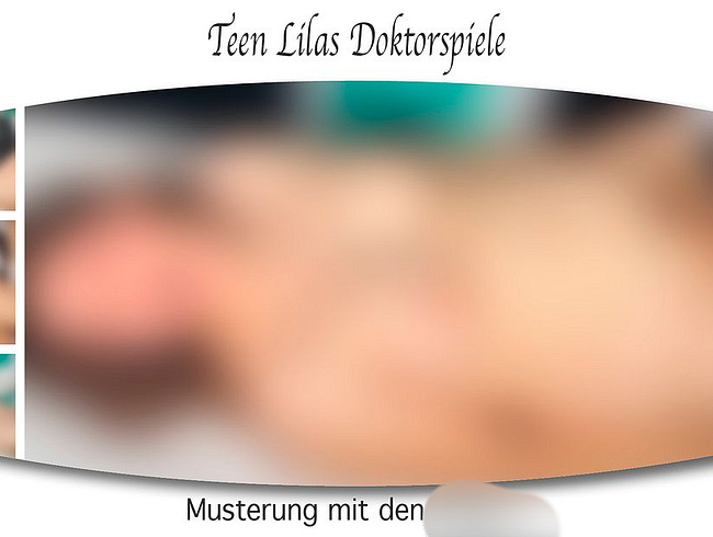 Download: DirtyLord666 - Teen Lilas Doktorspiele - Musterung mit den Fingern