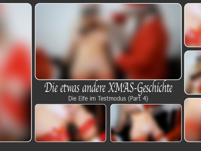 Download: DirtyLord666 - Die etwas andere XMAS-Geschichte - Die Elfe im Testmodus (Part 4)