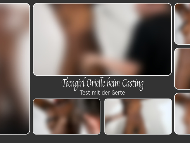 Download: DirtyLord666 - Teengirl Orielle beim Casting – Test mit der Gerte