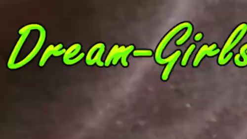 Download: Dream-Girls - Dream-Girls - Tripple Aktion - Mann zu Besuch