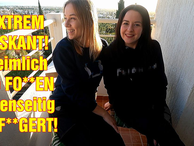 Download: EmmaSecret - EXTREM RISKANT!! Heimlich die FOTZEN gegenseitig GEFINGERT!!