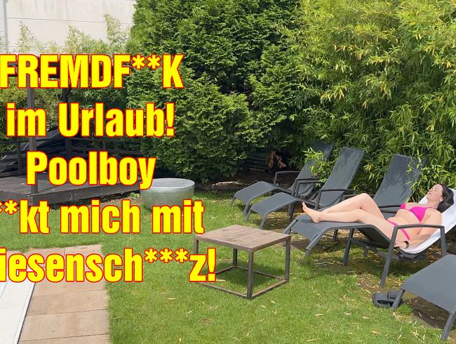 Download: EmmaSecret - FREMDFICK im Urlaub! Poolboy fickt mich mit Riesenschwanz!