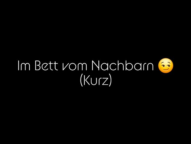 Download: JessyJess - Im Bett vom Nachbarn (kurz)