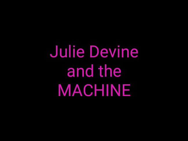 Download: JulieDevine - Julie, also ich und die neueste Errungenschaft....