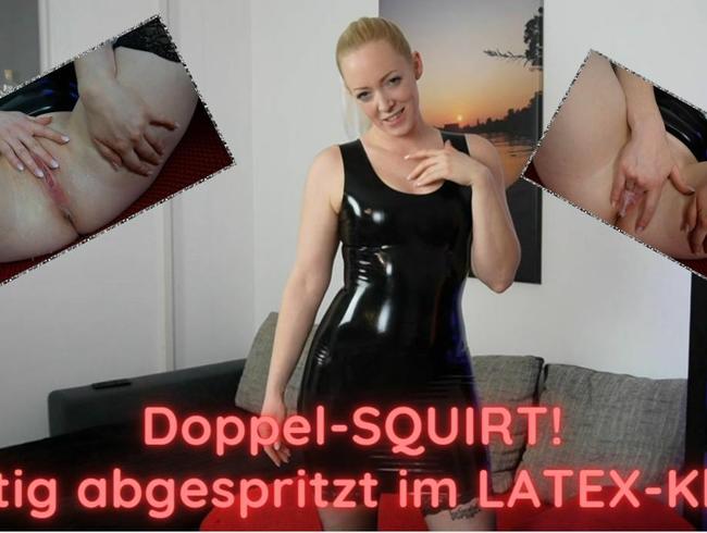 Download: Lea_Kirsch - Doppel-SQUIRT heftig abgespritzt im LATEX-Kleid!!!