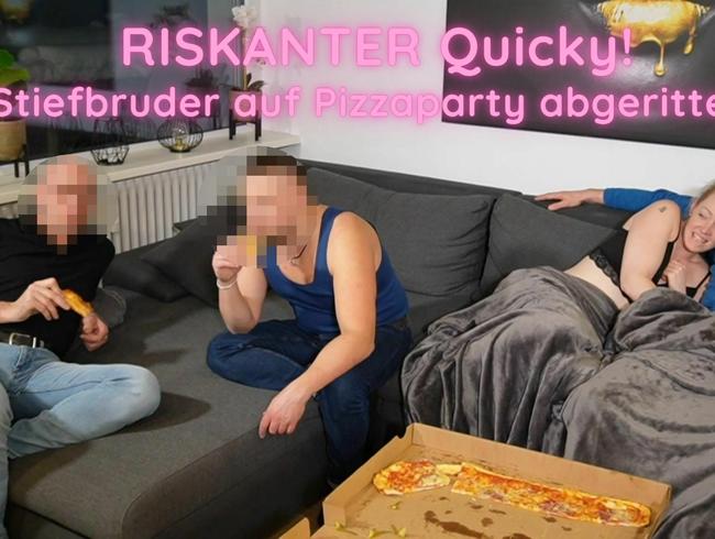 Download: Lea_Kirsch - RISKANTER Quicky! Stiefbruder auf Pizzaparty abgeritten!
