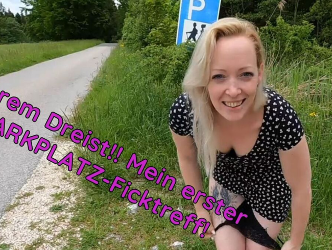Download: Lea_Kirsch - Extrem dreist!! Mein erster PARKPLATZ-Ficktreff!