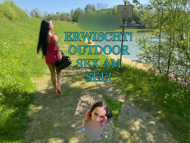 Download: Lola_Candy - Fuck! Erwischt! Outdoor Sex am See!