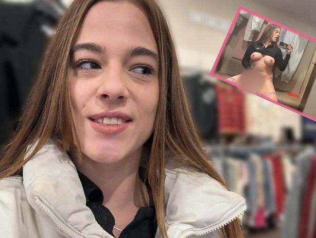 Download: Luna_Lynn - Riskiere ich ein HAUSVERBOT ? Dreist in der Umkleidekabine besorgt