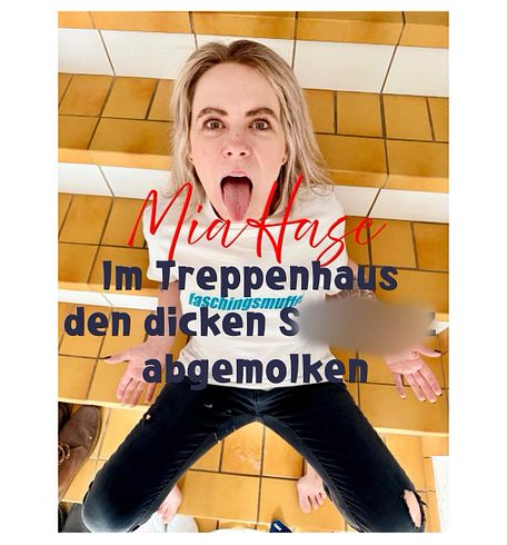 Download: MiaHase - Die notgeile Milf hat im Treppenhaus den dicken Schwanz abgemolken