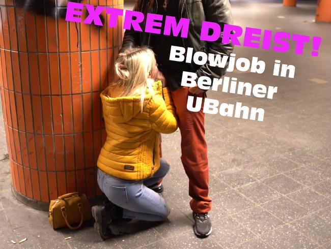 Download: Micky_Muffin - EXTREM DREIST! Blowjob in Berliner UBahn!