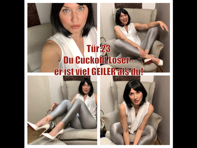 Download: Miss-Doertie - Tür 23 - Du Cuckold-Loser, er ist so viel geiler als DU!