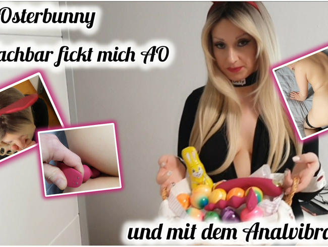Download: MissKing - Sexy Osterbunny ,Nachbar fickt mich AO und mit dem Analvibrator