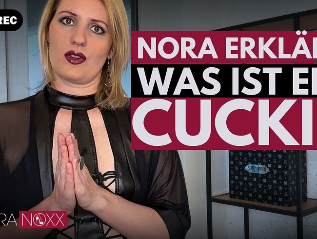 Download: NoraNoxx - Nora Noxx erklärt: Was ist ein Cuckold oder auch Cucki?