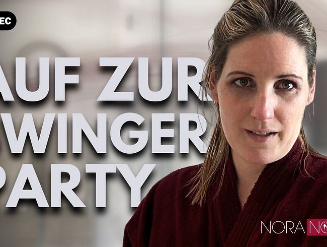 Download: NoraNoxx - Auf dem Weg zur Swingerparty