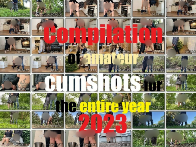 Download: OurFetishLife - Compilation of amateur cumshots for the entire year 2023