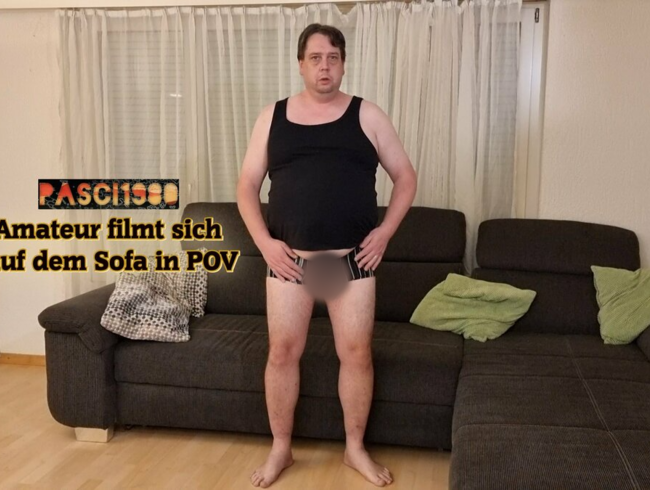 Download: Pasci1980 - Pasci1980 - Amateur filmt sich auf dem Sofa in POV