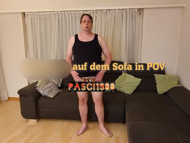 Download: Pasci1980 - Orgasmus auf dem Sofa in POV