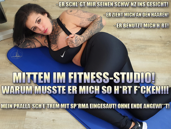 Download: QueenParis - Mitten im Fitness-Studio! Warum musste Er mich so HART Ficken?