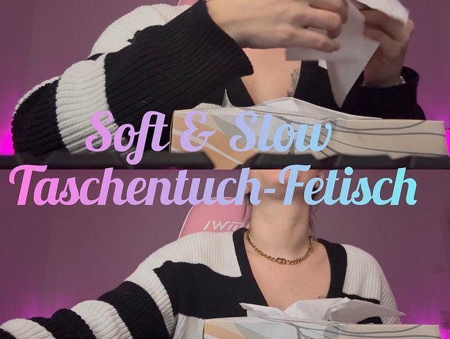 Download: SexyJanaHot - Soft & Slow Taschentuch-Fetisch