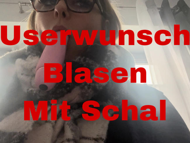 Download: SexyJanaHot - Userwunsch… Schal blasen