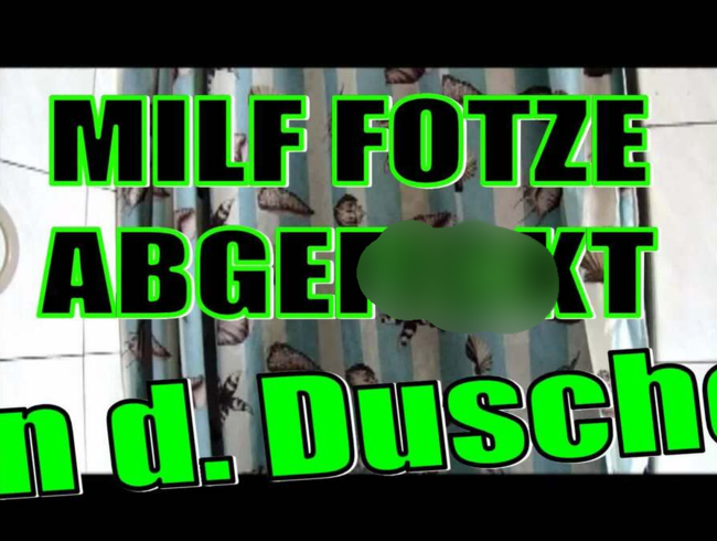 Download: Siva-maus95d - MILF FOTZE ABGEFICKT in der Dusche.. Oh ich liebe ja Sex ..