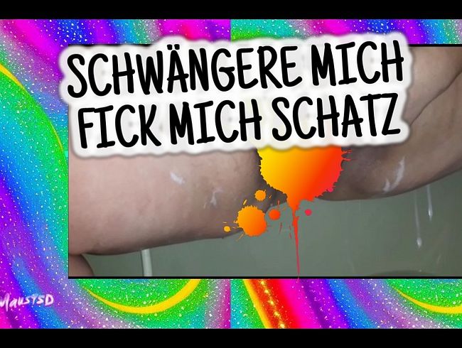 Download: Siva-maus95d - Schwängere mich..... Fick mich