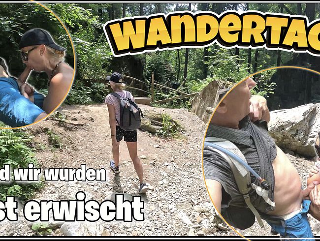 Download: SportHotel - Wandertag ..... und wir wurden fast erwischt