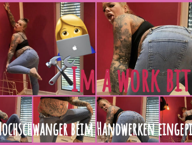 Download: SteffiBlond - im a work bitch I HCHSCHWANGER BEIM HANDWERKEN EINGEPISST