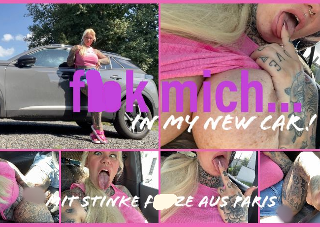 Download: SteffiBlond - Fick mich…IN MY NEW CAR | MIT STINKE FOTZE AUS PARIS