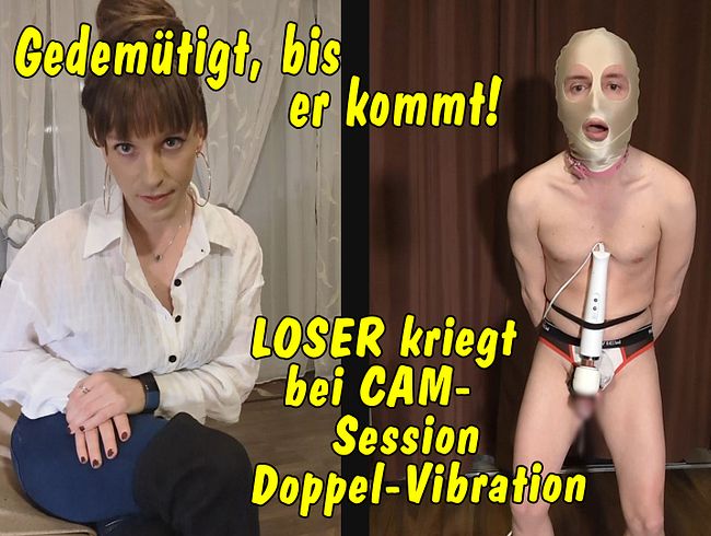 Download: TV_Helena_Kimberly - Gedemütigt, bis er kommt! Loser Sklave kriegt bei Cam-Session Doppel-Vibration!!