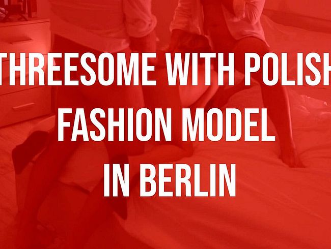 Download: TheTwoAgents - VERDAMMTES POLNISCHES Model in BERLIN