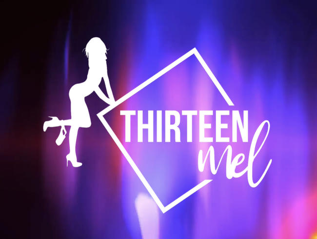 Download: Thirteen-Mel - MASTURBIEREN IN MEINEM WEBCAM ZMMER NUR FÜR DICH!!!