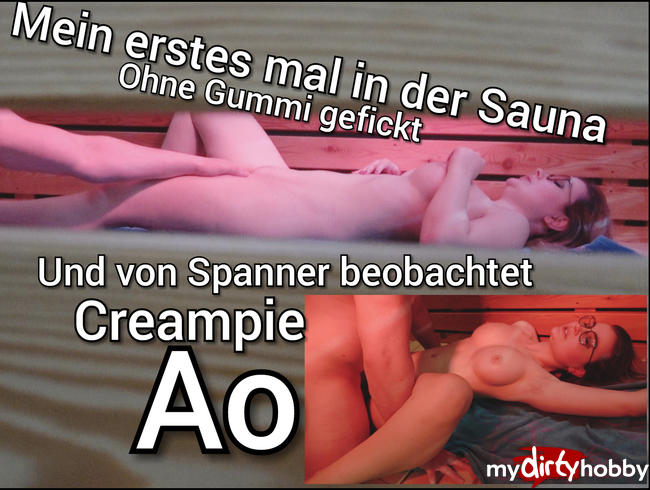 Download: TinyEmily - Mein ERSTES MAL in der SAUNA!!! Ohne Gummi AO Creampie