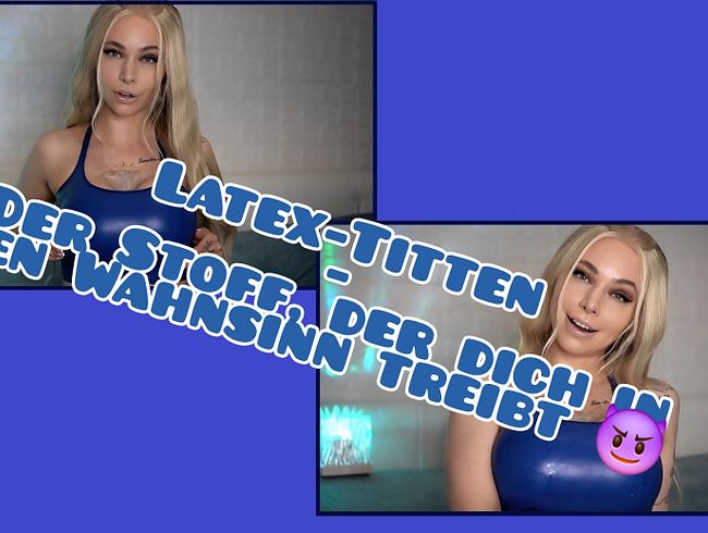 Download: Tyra_Kadney - Latex-Titten - Der Stoff, der dich in den Wahnsinn treibt