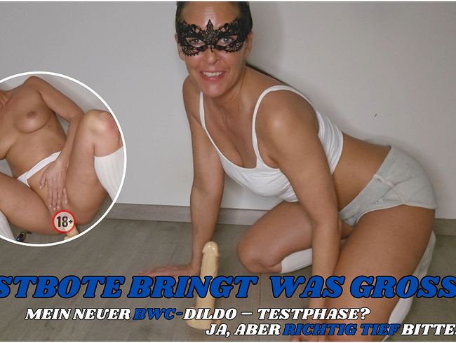 Download: Valerie_Vex - POSTBOTE bringt was GROßES ! Mein neuer BWC-Dildo – Testphase? Ja, aber richtig tief bitte!!