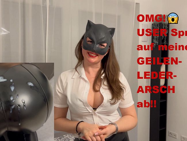 Download: Wet-Wonder - OMG! USER spritzt auf meinen GEILEN-LEDER-ARSCH ab!!