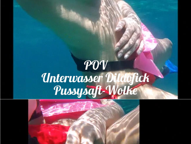 Download: lynli - POV: Unterwasser Dilfo ficken, Pussysaft-Wolke